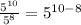 \frac{5^{10}}{5^{8}}=5^{10-8}