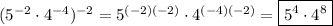 (5^{-2}\cdot 4^{-4})^{-2}=5^{(-2)(-2)}\cdot4^{(-4)(-2)}=\boxed{5^4\cdot4^8}