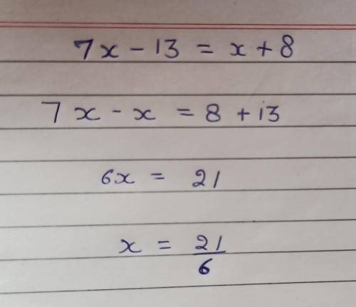 (b) Solve using algebra.
7x - 13 = x + 8