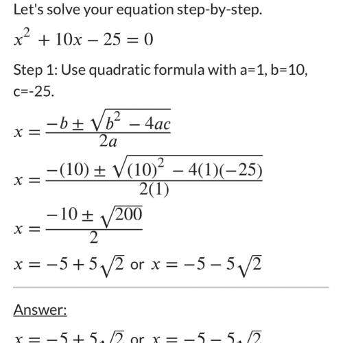 X^2+10x-25=0solve by completing the square