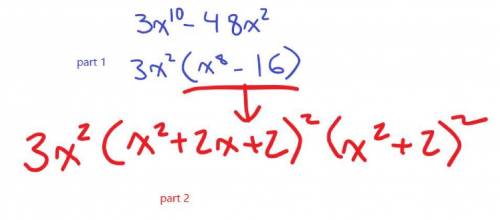 Given the expression: 3x10 − 48x2
Part A: Rewrite the expression by factoring out the greatest commo