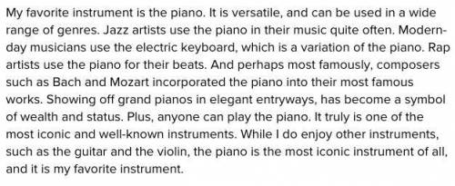 ( Writing) what is your favorite instrument why? explain your answer. pleasee help! and it has to be