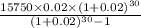 \frac{15750\times 0.02\times (1+0.02)^{30}}{(1+0.02)^{30}-1}