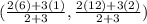 (\frac{2(6)+3(1)  }{2+3} ,\frac{2(12)+3(2)  }{2+3} )