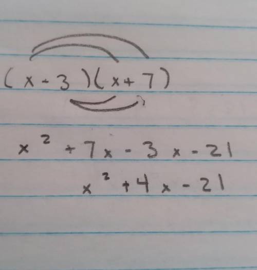 Simplify (x-3)(x+ 7) using the Area model or foil, and identify the resulting expression in standard