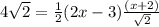 4\sqrt{2}=\frac{1}{2}(2x-3)\frac{(x+2)}{\sqrt{2} }