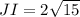JI=2\sqrt{15}