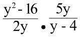 88 ! multiply:  1. (y−4)2 2. 5(y+4)2 3. (y+4)2 4. 5