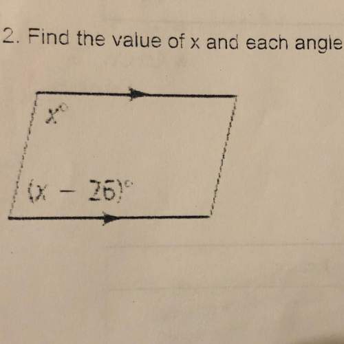 2. find the value of x and each angle.