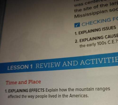 Explain how the mountain ranges affected the way people lived in the americas