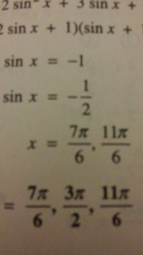 How do i get from: sin x = -1/2to: x = 7pi/6, 11pi/6