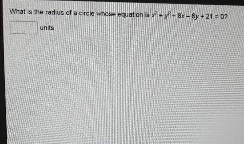 What is the radius of a circle whose equation