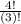 \frac{4!}{(3)!}