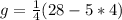 g = \frac{1}{4}(28 - 5*4)