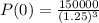 P(0) = \frac{150000}{(1.25)^3}