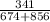 \frac{341}{674 + 856}