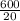 \frac{600}{20}