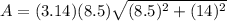 A=(3.14)(8.5)\sqrt{(8.5)^2+(14)^2}