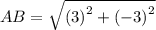 AB=\sqrt{\left(3\right)^2+\left(-3\right)^2}