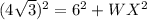(4\sqrt{3})^2 = 6^2 + WX^2