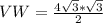 VW =  \frac{4\sqrt{3} *  \sqrt{3}}{2}