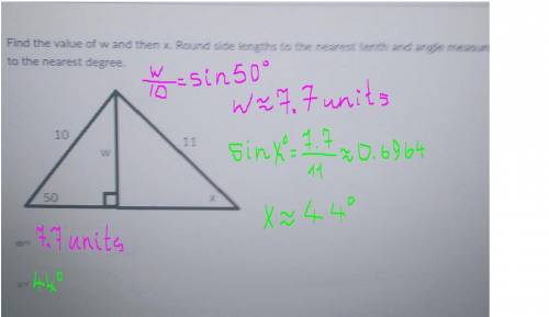 find the value of w and then x. round side lengths to the nearest tenth and angle measures to the ne