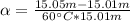 \alpha = \frac{15.05m - 15.01m}{60^\circ C* 15.01m}