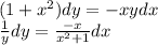 (1+x^2)dy=-xydx\\\frac{1}{y}dy=\frac{-x}{x^2+1}dx\\