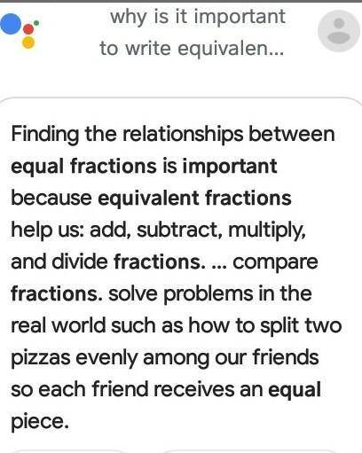 Explain why it is important to write equivalent fractions before remaining.