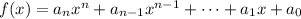 f(x) = a_nx^n + a_{n-1}x^{n-1} + \cdots + a_1x + a_0