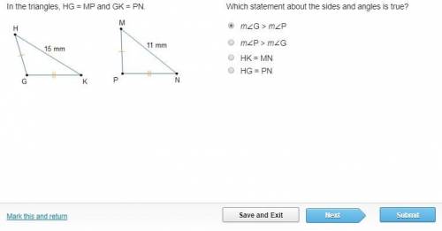 In the triangles hg = mp and gk = pn. which statement about the sides and angles is true?  mg >  