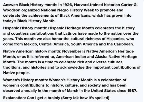 Why do we have specific months like Black History Month, Hispanic History Month, Native American His