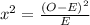 x^2 = \frac{(O - E)^2}{E}