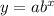 y = ab {}^{x}