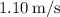 1.10\:\text{m/s}