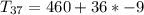 T_{37} = 460 + 36*-9