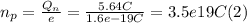 n_{p} =\frac{Q_{n}}{e} = \frac{5.64C}{1.6e-19C} = 3.5 e19 C (2)