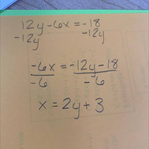 12y-6x=-18
Solve equation for x variable