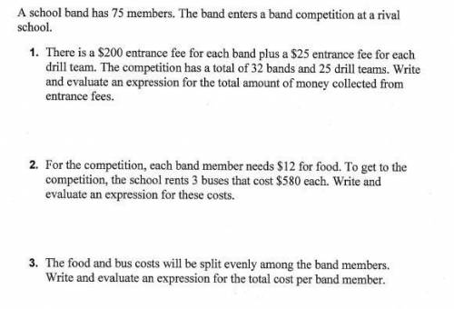 the food and bus costs will be split evenly among the band members. write and evaluate and expressio