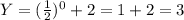 Y=(\frac{1}{2} )^{0}+2=1+2=3