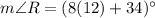 m\angle R=(8(12)+34)^\circ