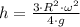 h = \frac{3\cdot R^{2}\cdot \omega^{2}}{4\cdot g}