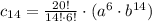 c_{14} = \frac{20!}{14!\cdot 6!}\cdot (a^{6}\cdot b^{14})