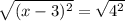 \sqrt{(x-3)^2}=\sqrt{4^2}