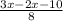 \frac{3x-2x-10}{8}