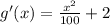 g'(x) = \frac{x^2}{100} +2
