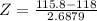 Z = \frac{115.8 - 118}{2.6879}