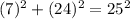 (7)^2+(24)^2=25^2