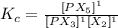 K_c=\frac{[PX_5]^1}{[PX_3]^1[X_2]^1}