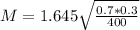 M = 1.645\sqrt{\frac{0.7*0.3}{400}}